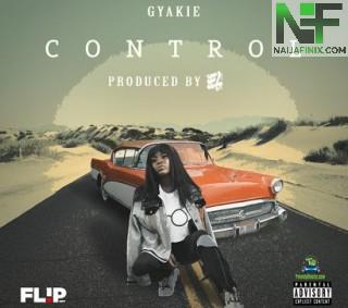 Download Music Mp3:- Gyakie - Control (Official Audio)