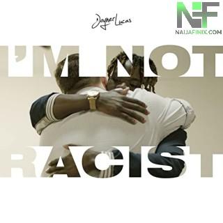 Download Music Mp3:- Joyner Lucas - I'm Not Racist