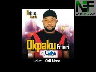 Download Music Mp3:- Lake - Odi Nma (Official Audio)