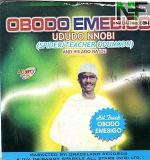 Download Music Mp3:- Obodo Emebigo - Odudu Nnobi