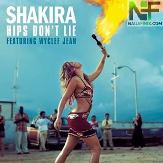 Download Music Mp3:- Shakira - Hips Don't Lie Ft Wyclef Jean