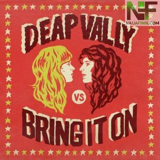 Download Music Mp3:- Deep Vally - Bring It On