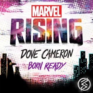Download Music Mp3:- Dove Cameron - Born Ready (Marvel Rising)