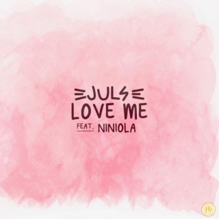 Download Music Mp3:- Juls – Love Me Ft Niniola