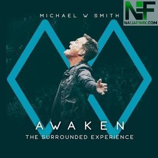 Download Music Mp3:- Michael W. Smith - Waymaker Ft Vanessa Campagna