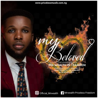 Download Music Mp3:- Mr Wealth - My beloved Ft. TeamRem