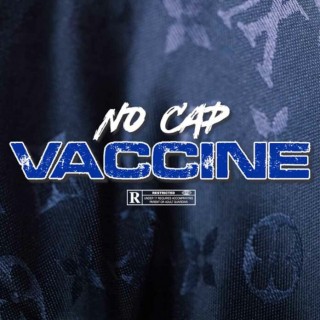 Download Music Mp3:- NoCap - Vaccine