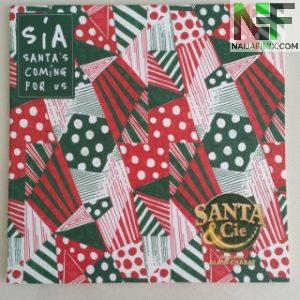 Download Music Mp3:- Sia - Santa's Coming For Us