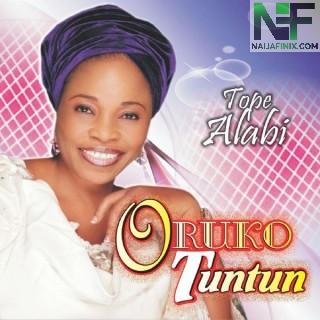 Download Music Mp3:- Tope Alabi - Oruko Tuntun