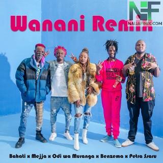 Download Music Mp3:- Bahati - Wanani (Remix) Ft Mejja & Odi Wa Muranga