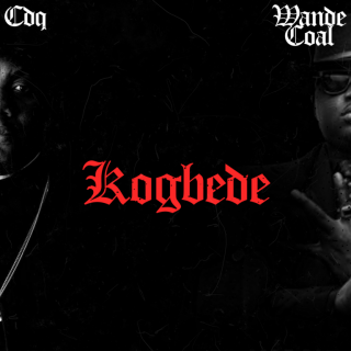 Download Music Mp3:- CDQ – Kogbede Ft Wande Coal