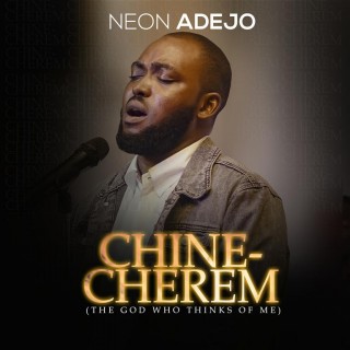 Download Music Mp3:- Neon Adejo- Chinecherem