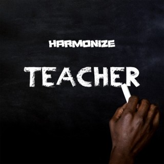 Download Music Mp3:- Harmonize – Teacher