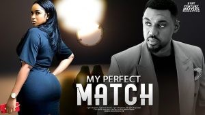 Download Movie Video:- My Perfect Match