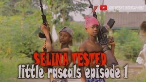 Download Movie Video:- Selina Tested (Episode 1)