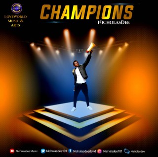 Nicholasdee - Champions (New Song) (MP3 Download)