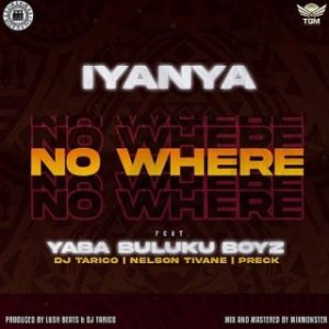  Iyanya – No Where Ft. DJ Tarico, Nelson Tivane & Preck (MP3 Download)