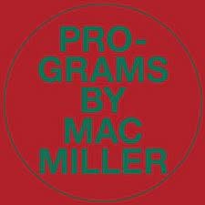 Mac Miller - Programs (MP3 Download)