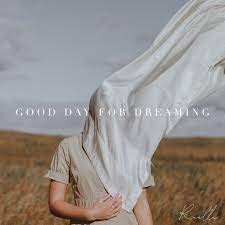 Ruelle - Good Day for Dreaming (MP3 Download)