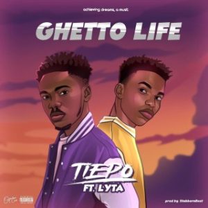  Tiepo Ft. Lyta – Ghetto Life (MP3 Download)