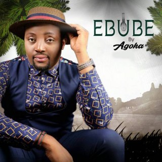 Agoha - Ebube (MP3 Download)