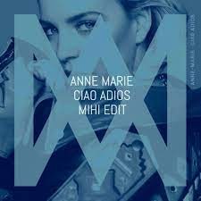 Anne-Marie - Ciao Adios (MP3 Download)