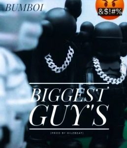 Bumboi – Biggest Guys (MP3 Download)