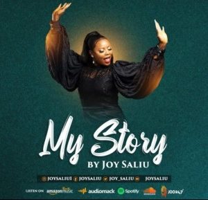 Joy Saliu – My Story (MP3 Download)