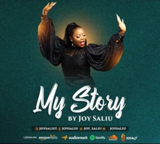 Joy Saliu – My Story (MP3 Download)