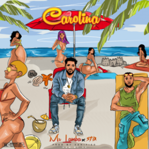 Mr Lamba Ft. Stix – Carolina  (MP3 Download)