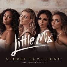 Little Mix - Secret Love Song Ft. Jason Derulo (MP3 Download)