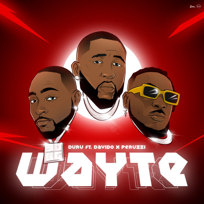 Duru – Wayte Ft. Davido & Peruzzi (MP3 Download)