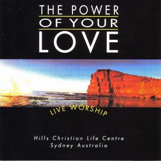 Hillsong Worship - The Power Of Your Love (MP3 Download)