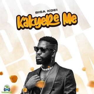 Bisa Kdei – Kakyere Me (MP3 Download)