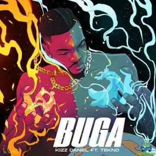 Download Music Mp3:- Kizz Daniel - Buga Ft Tekno