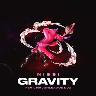 Nissi – Gravity Ft. Major League Djz (MP3 Download)