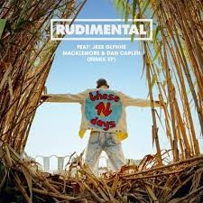 Rudimental - These Days Ft. Jess Glynne & Macklemore Dan Caplen (MP3 Download) 