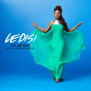 Ledisi - Us 4ever Ft. BJ The Chicago Kid (MP3 Download)