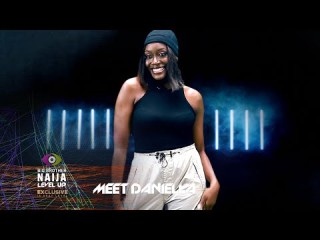 BBNaija Update:- Meet Daniella, The 8th BBNaija Season 7 Housemate