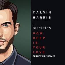 Calvin Harris & Disciples - How Deep Is Your Love (MP3 Download)