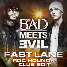 Bad Meets Evil - Fast Lane Ft. Eminem & Royce Da 5'9 (MP3 Download)