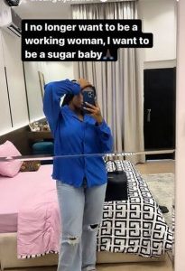 I No Longer Want To Be A Working Woman, I Want To Be A Sugar Baby – BBNaija’s Angel