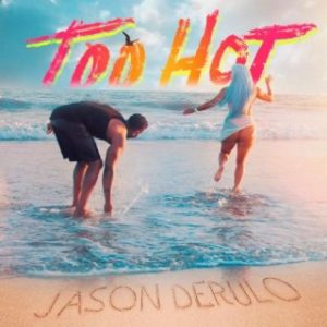 Jason Derulo - Too Hot (MP3 Download) 