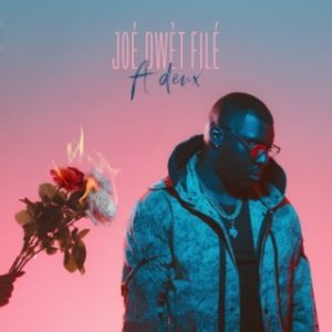 Joe Dwèt Filé - Tu Mérites Mieux (MP3 Download)