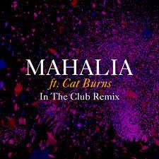 Mahalia - In The Club (Cat Burns Remix) (MP3 Download)