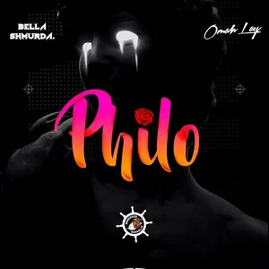 Bella Shmurda – Philo Ft. Omah Lay (MP3 Download)