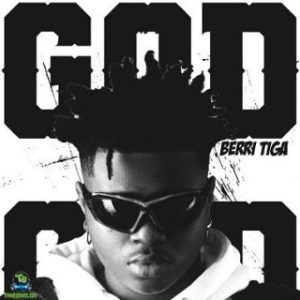 Berri Tiga – God (MP3 Download)