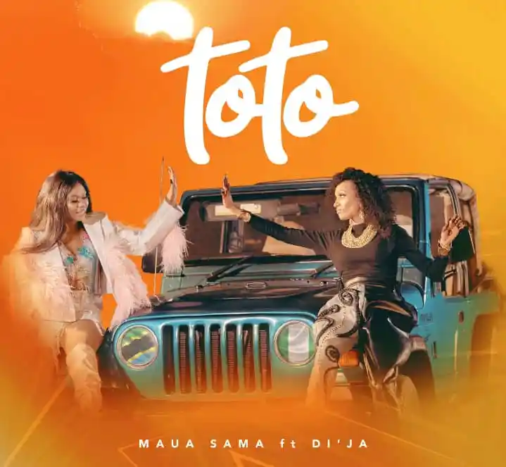 Maua Sama – Toto Ft. Di’Ja (MP3 Download)