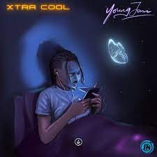 Young Jonn – Xtra Cool (MP3 Download)