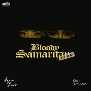 Ayra Starr – Bloody Samaritan (Remix) Ft. Kelly Rowland (MP3 Download)